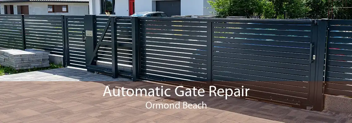 Automatic Gate Repair Ormond Beach