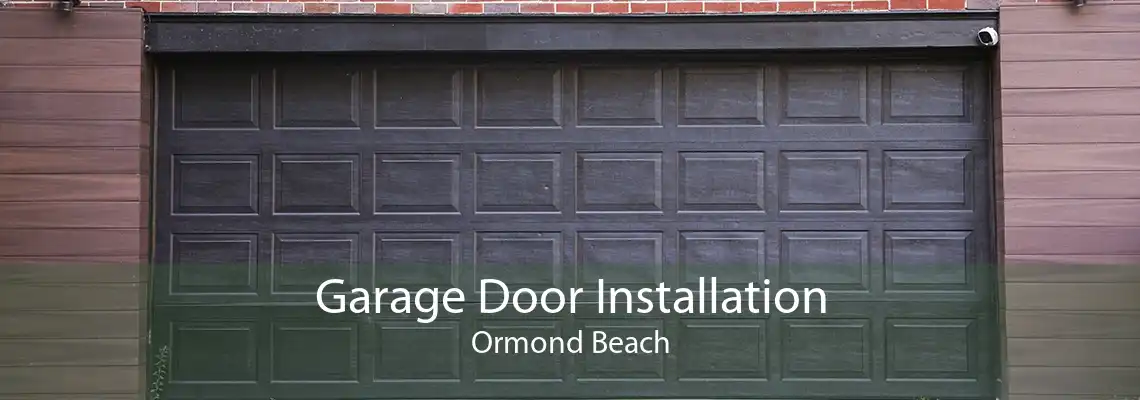 Garage Door Installation Ormond Beach