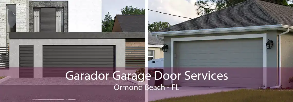 Garador Garage Door Services Ormond Beach - FL