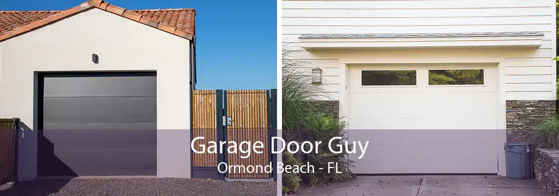 Garage Door Guy Ormond Beach - FL