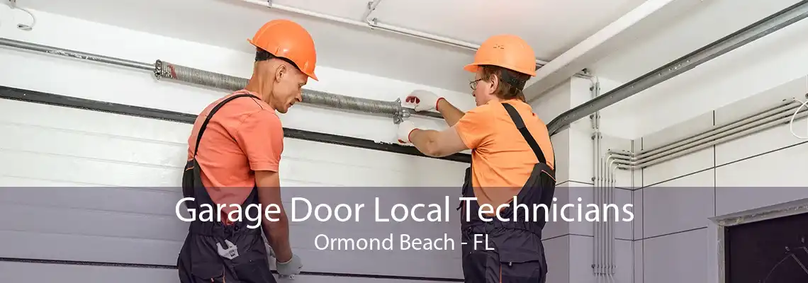 Garage Door Local Technicians Ormond Beach - FL