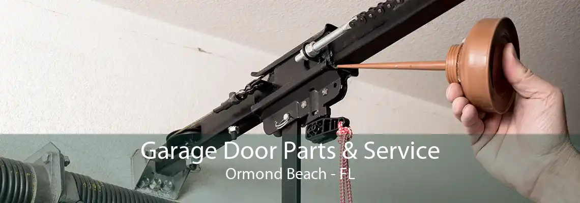 Garage Door Parts & Service Ormond Beach - FL