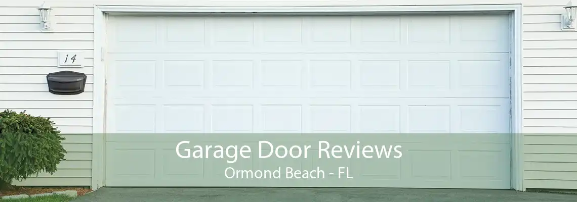 Garage Door Reviews Ormond Beach - FL