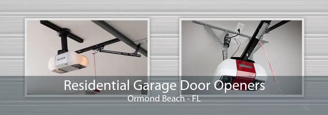 Residential Garage Door Openers Ormond Beach - FL