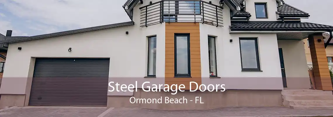 Steel Garage Doors Ormond Beach - FL